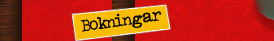 [Bokningar]
